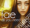 Fae - All You Need cd