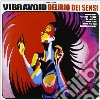 (LP Vinile) Vibravoid - Delirio Dei Sensi cd