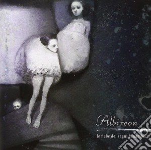 Albireon - Le Fiabe Dei Ragni Funamboli (2 Cd) cd musicale di Albireon