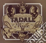 Tarall & Wine - L'importante E' Ca Staje Buono
