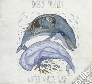 Sadside Project - Winter Whales War cd musicale di Project Sadside
