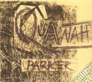Quanah Parker - Quanah! cd musicale di Parker Quanah