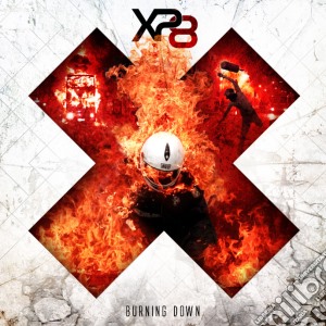 Xp8 - Burning Down cd musicale di Xp8