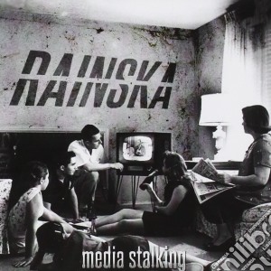 Rainska - Media Stalking cd musicale di Rainska