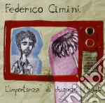 Federico Cimini - L'importanza Di Chiamarsi Michele cd