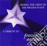 Riding the crest of the frozen wave cd