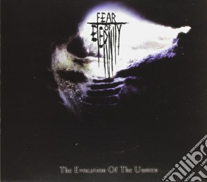 Fear Of Eternity - The Evocation Of The Unseen cd musicale di Fear of eternity