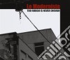 Le Moderniste - Too Rough Is Never Enough cd