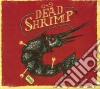 Dead Shrimp - Dead Shrimp cd