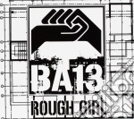 Ba13 - Rough Girl
