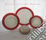 Hospitality On Parad - Dirty Creature cd