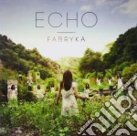 Fabryka - Echo cd