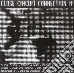 (LP VINILE) Close circuit connection cd