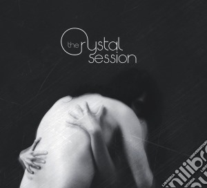 Crystal Session (The) - The Crystal Session cd musicale di The Crystal session