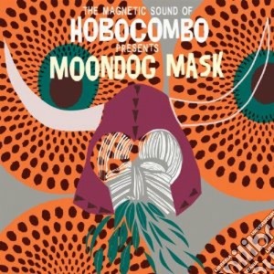 Hobocombo - Moondog Mask cd musicale di Hobocombo