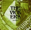 Vickers (The) - Ghosts cd