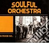 Soulful Orchestra - A Mood So... cd