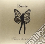 (LP Vinile) Dente - Non C'e' Due Senza Te vinile