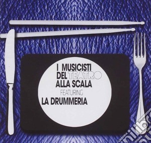 Musicisti Del Teatro Alla Scala (I) - I Musicisti Del Teatro Alla Scala cd musicale di I musicisti del teat