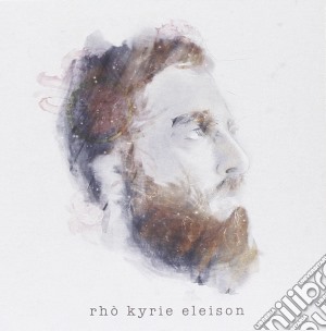 Rho' - Kyrie Eleison cd musicale di Rho'
