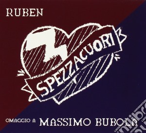 Ruben - Interpreta Massimo Bubola cd musicale di Ruben
