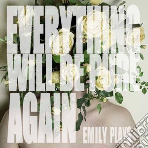Emily Plays - Everything Will Be Pure Again cd musicale di Plays Emily