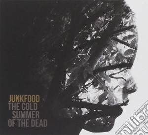 Junkfood - The Cold Summer Of The Dead cd musicale di Junkfood