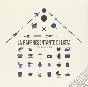 Rappresentante Di Lista (La) - (Per La) Via Di Casa cd musicale di La rappresentanza di
