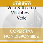 Vera & Ricardo Villalobos - Veric cd