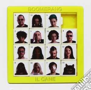 Boomerang cd musicale di Cane Il