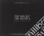 Macro Orchestra (The) - Love Edition