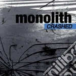 Monolith - Crashed cd