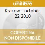 Krakow - october 22 2010 cd musicale di Lustmord