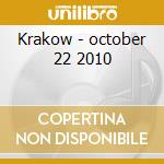 Krakow - october 22 2010 cd