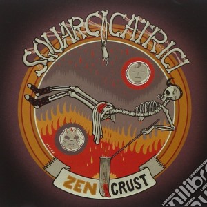 Squarcicatrici - Zen Crust cd musicale di Squarcicatrici