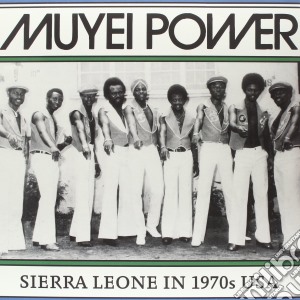 (LP Vinile) Muyei Power - Sierra Leone In 1970's Usa lp vinile di Power Muyei