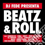 Dj Fede Presenta - Beatz & Roll (Cd+ T-Shirt) cd