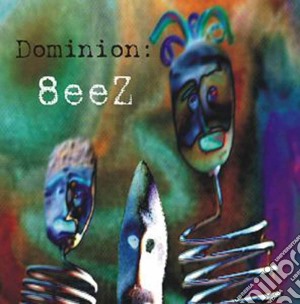 Dominion - 8eez cd musicale di Dominion