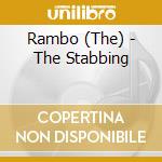 Rambo (The) - The Stabbing cd