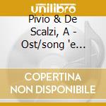 Pivio & De Scalzi, A - Ost/song 'e Napule cd
