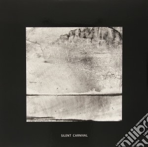 (LP Vinile) Silent Carnival - Silent Carnival lp vinile di Carnival Silent