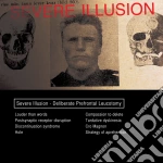 (LP Vinile) Severe Illusion - Deliberate Prefrontal Leucotomy (2 Lp) vinile