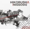 Hikobusha - Disordini cd