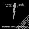 (LP Vinile) Rational Youth & Psyche - Thunderstruck/Underrated (7") cd
