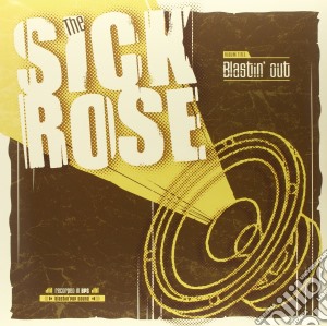 (LP VINILE) Blastin' out lp vinile di The Sick rose
