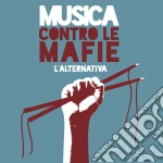 (Music Dvd) Musica Contro Le Mafie: L'Alternativa / Various cd
