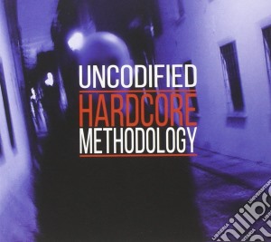 Uncodified - HardcoreMethodology cd musicale di Uncodified