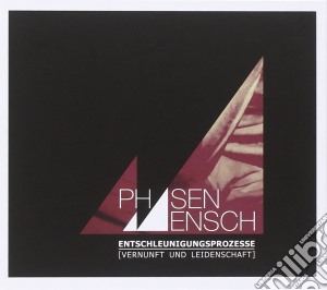 Phasenmensch - Entschleunigungsprozesse cd musicale di Phasenmensch
