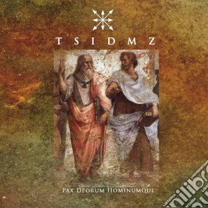 Tsidmz - Pax Deorum Hominumque cd musicale di Tsidmz