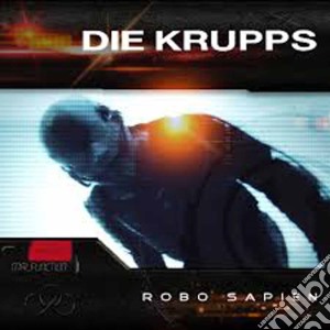 Robo Sapien - Die Krupps cd musicale di Robo Sapien